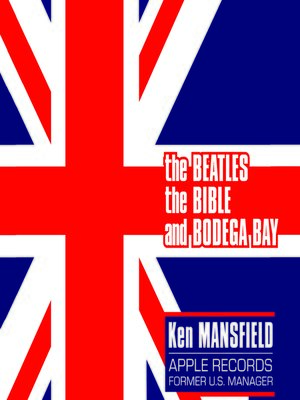 The Beatles, the Bible, and Bodega Bay - Audiobook